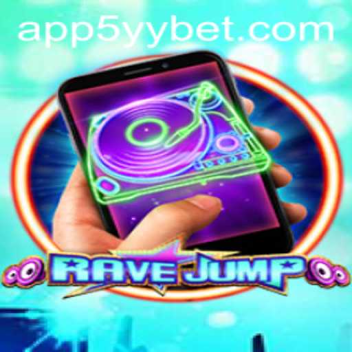 Exploring the Thrilling World of RaveJumpmobile: A Game-Changer with 5yybet Integration
